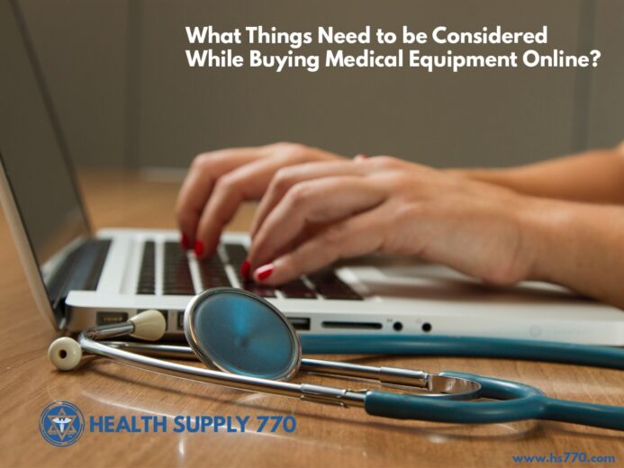 Points to Consider Before Buying Medical Equipment Online