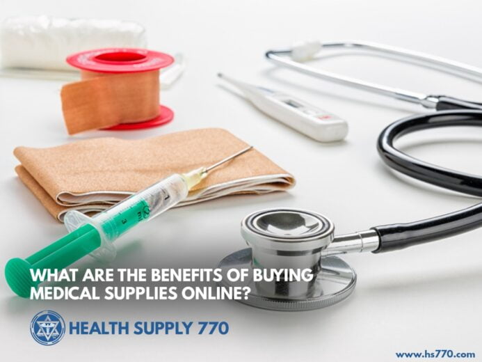 What are the Benefits of Buying Medical Supplies Online