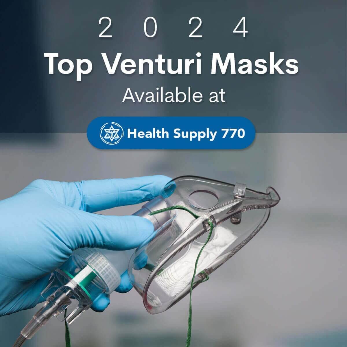 top venturi masks from health supply 770