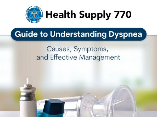 Health Supply 770 Guide to Understanding Dyspnea: Causes, Symptoms, and Effective Management