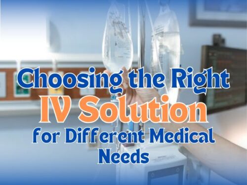 how to choose the right iv solution for different medical needs