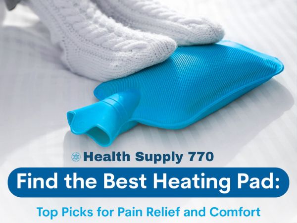 Find the Best Heating Pad: Top Picks for Pain Relief and Comfort