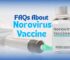 Frequently Asked Questions About the Norovirus Vaccine