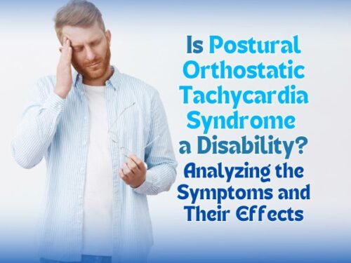 Is Postural Orthostatic Tachycardia Syndrome a Disability?