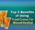 Top 5 Benefits of Using Triad Cream for Wound Healing