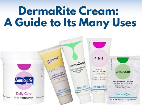 DermaRite Cream: A Guide to Its Many Uses