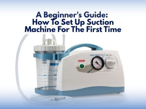 A Beginner's Guide: How To Set Up Suction Machine For The First Time